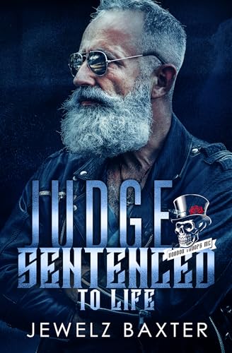 Judge Sentenced to Life (Voodoo Troops MC Book 12)