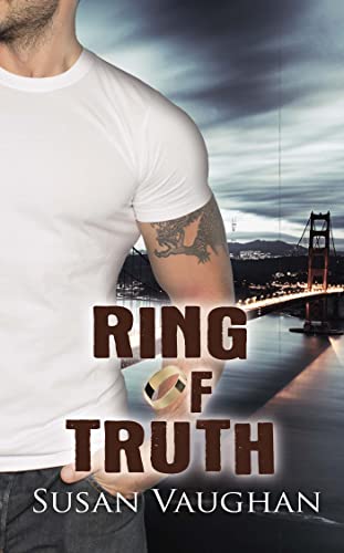 Ring of Truth (Devlin Security Force, Protecting Priceless Treasures Book 2)