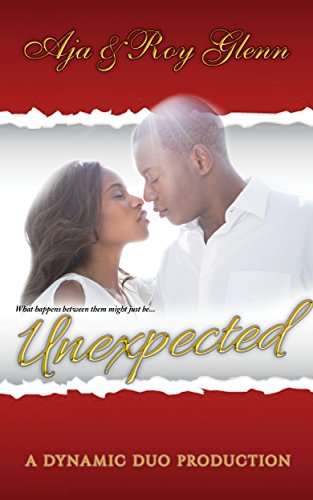 Unexpected (The Unexpected Series Book 1)