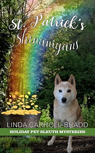 St. Patrick's Shenanigans: Holiday Pet Sleuth Mysteries