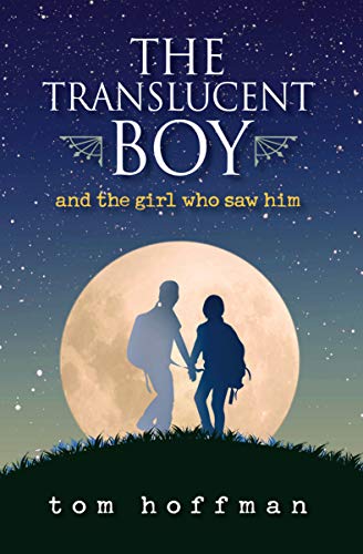 The  Translucent Boy and the Girl Who Saw Him