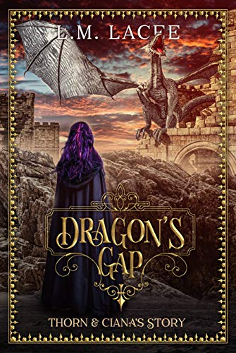 DRAGON'S GAP: (Book 6) A Fantasy Paranormal Romance Series: Thorn & Ciana's Story