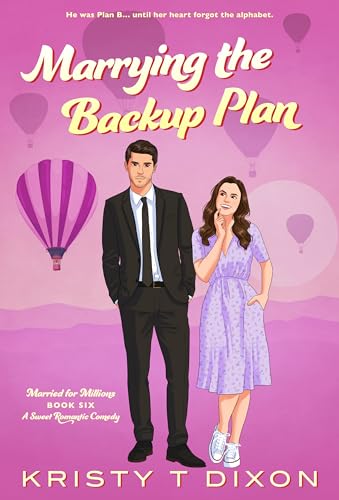 Marrying the Backup Plan (Married for Millions Book 6)