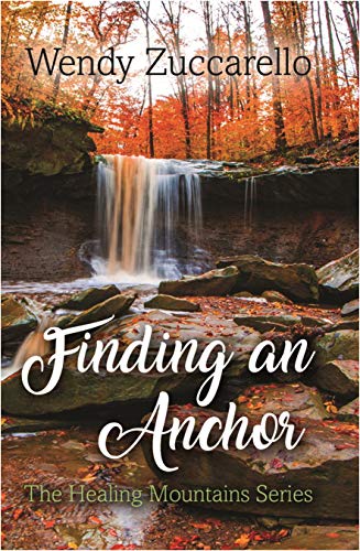 Finding an Anchor: The Healing Mountain Series