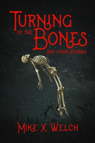 Turning of the Bones and Other Stories