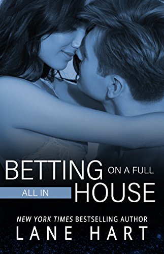 All In: Betting on a Full House (Gambling With Love Book 2)