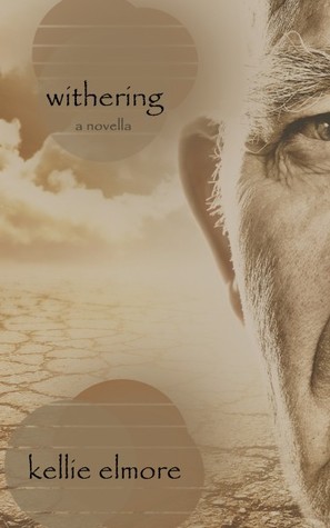 Withering: A Novella