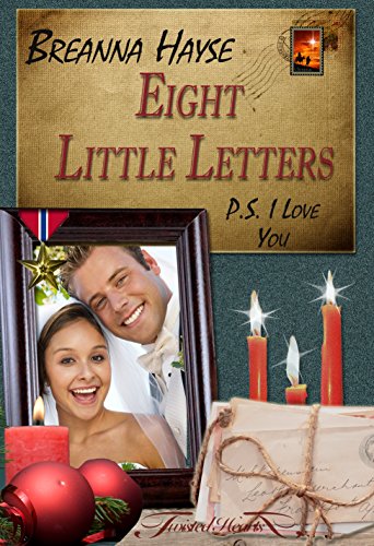 Eight Little Letters: P.S. I Love You