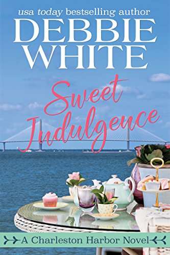 Sweet Indulgence: A Charleston Harbor Novel