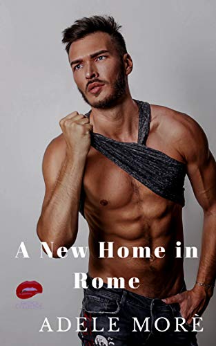 A New Home in Rome: A Lost In Translation Reverse Erotic Short Story