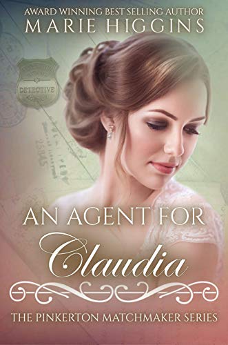 An Agent for Claudia (The Pinkerton Matchmaker Book 27)