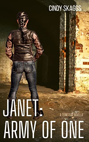 Janet: Army of One (Team Fear Book 5)