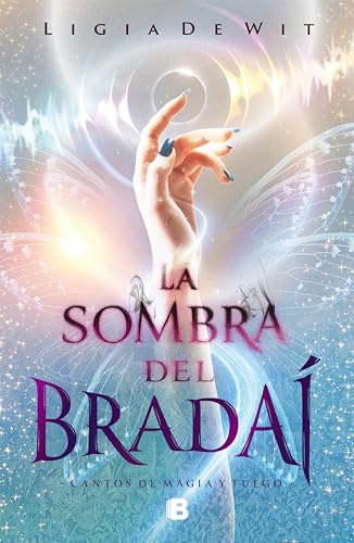 Cantos de magia y fuego 1 - La sombra del Bradaí (Spanish Edition)