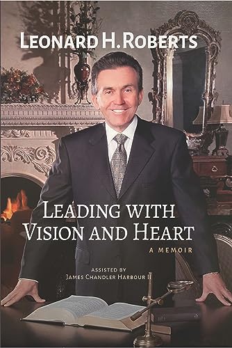 Leading with Vision and Heart: A Memoir