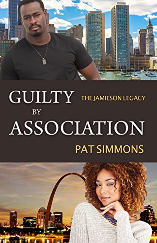 Guilty by Association (The Jamieson Legacy Book 5)