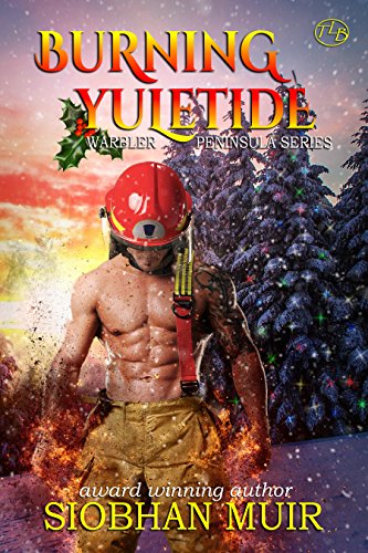 Burning Yuletide (Warbler Peninsula Book 3)