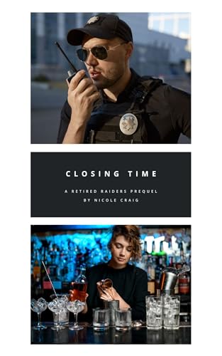 Closing Time: A Retired Raiders Prequel