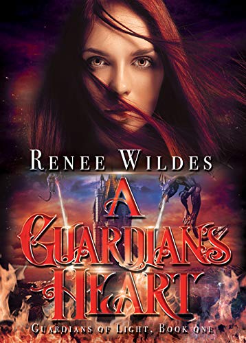 A Guardian's Heart (Guardians of Light Book 1)