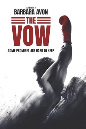 The Vow: A Boxing Love Story