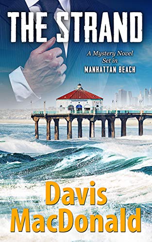 The Strand: A Mystery Novel set in Southern California (THE JUDGE SERIES Book 6)