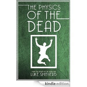 The Physics Of The Dead