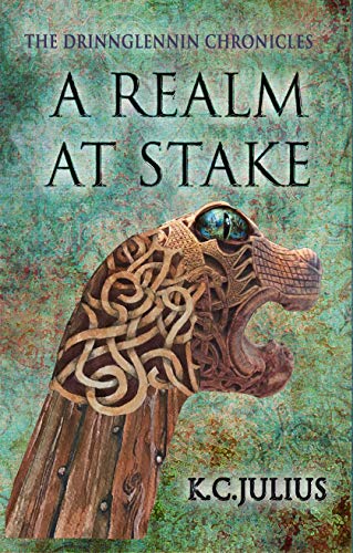 A Realm at Stake (The Drinnglennin Chronicles Book 2)