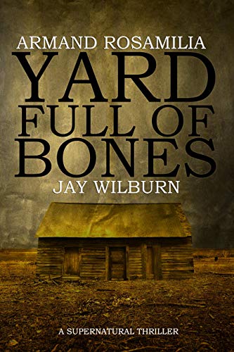 Yard Full of Bones