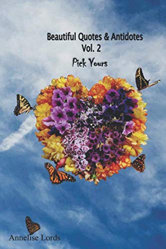 Beautiful Quotes & Antidotes Vol. 2
