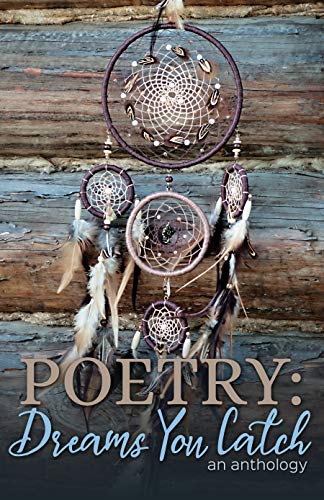 Poetry: Dreams You Catch