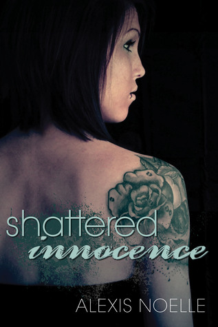 Shattered Innocence (Shattered, #1)