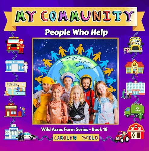My Community: People Who Help (Wild Acres Farm Series Book 18)