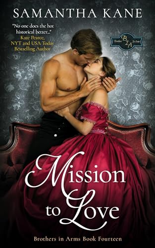 Mission to Love (Brothers in Arms Book 14)