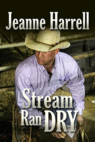 Stream Ran Dry: (The Westerners, Book 2)
