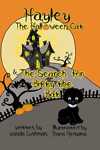 Hayley the Halloween Cat and The Search for Bitty the Bat