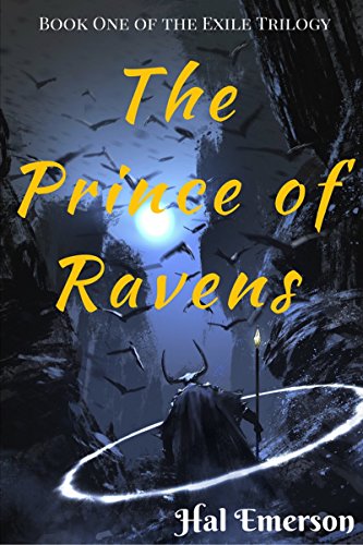 The Prince of Ravens (The Exile Trilogy Book 1)