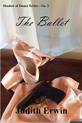 The Ballet (Shadow of Dance Book 2)
