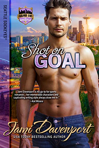 Shot on Goal: Game On in Seattle (Seattle Sockeyes Book 8)