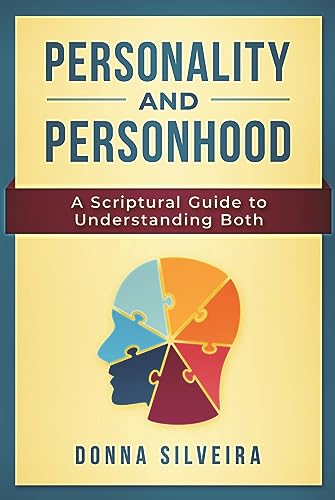 Personality and Personhood: A Scriptural Guide to Understanding Both
