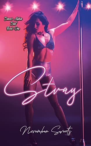 Stray: Denver Alpha Book One (Grimm Brothers' Tattoo World 6)
