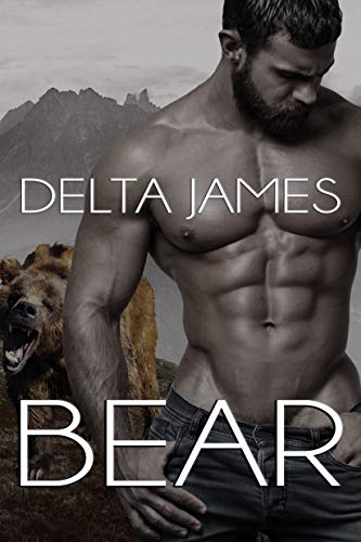 Bear: A Dark Shifter Romance