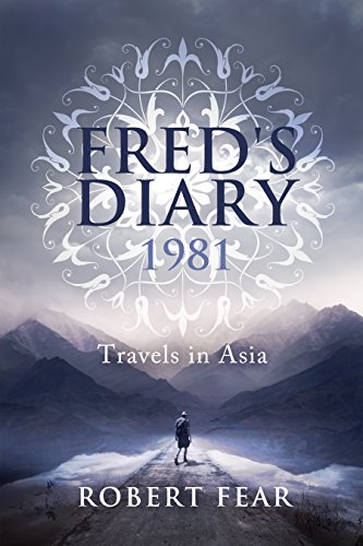 Fred's Diary 1981: Travels in Asia