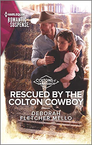 Rescued by the Colton Cowboy (The Coltons of Grave Gulch Book 7)
