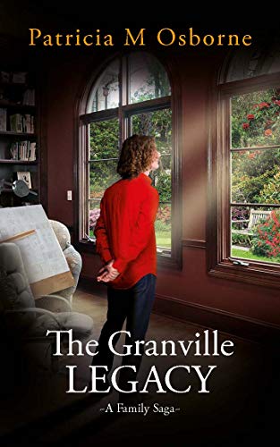 The Granville Legacy : A Family Saga (House of Grace Book 3)