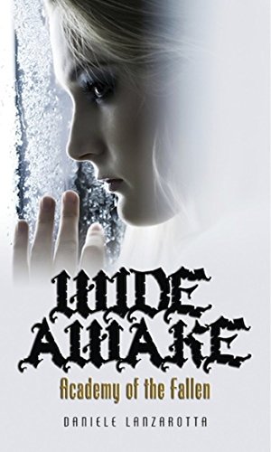 Wide Awake  (Academy of the Fallen Book 1)
