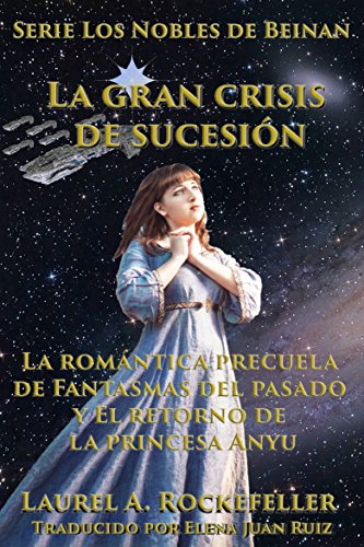 La gran crisis de sucesiÃ³n (Spanish Edition)