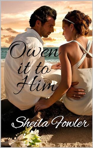 Owen it to Him (Scottish Love Stories Book 2)