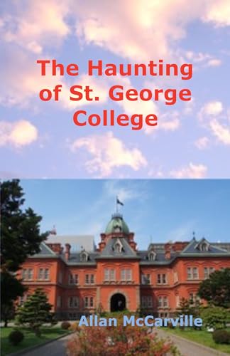The Haunting of St. George College