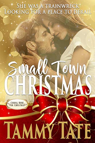Small Town Christmas: Coming Home for Christmas