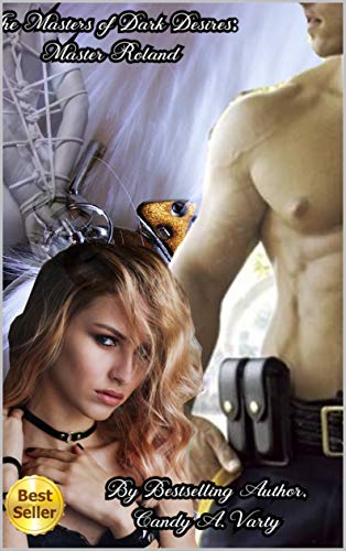 The Masters of Dark Desires: Master Roland