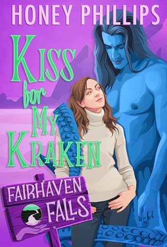 Kiss for My Kraken: A Cozy Monster Romance (Fairhaven Falls)